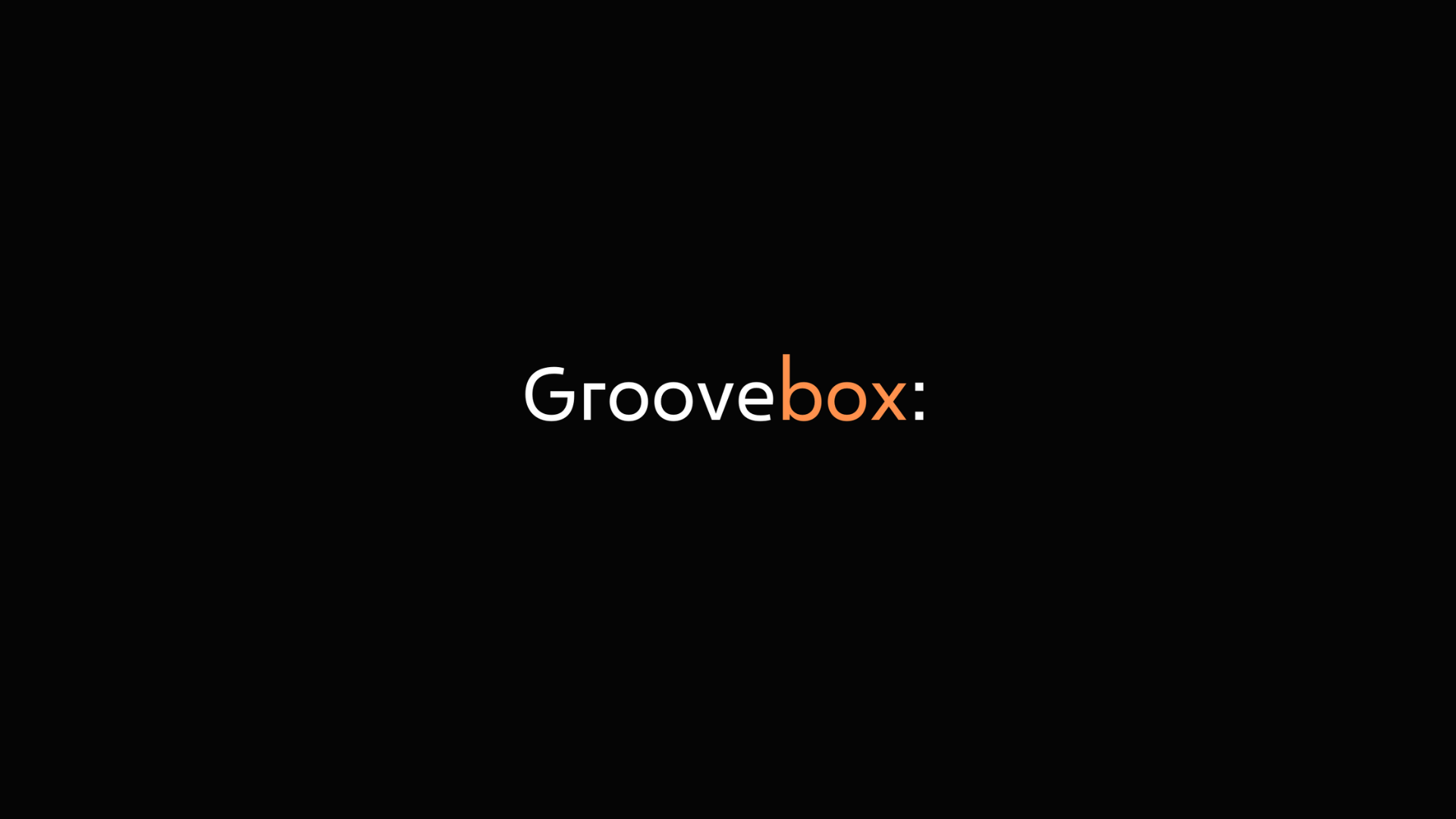 Groovebox
